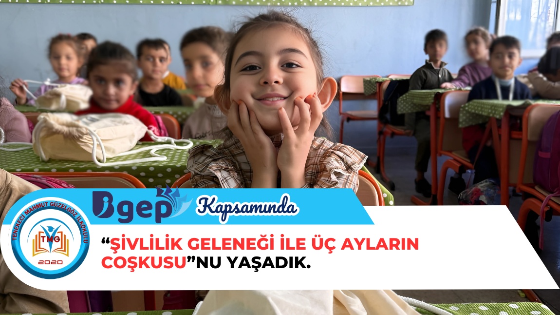 BİGEP Kapsamında Şivlilik Geleneği ile Üç Ayların Coşkusunu Yaşadık.